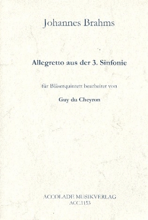 Allegretto aus der Sinfonie Nr.3 fr Flte, Oboe, Klarinette, Horn und Fagott Partitur und Stimmen