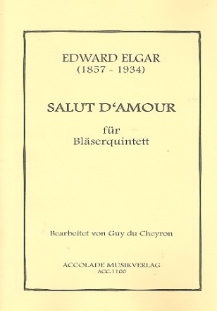 Salut d'amour fr Flte, Oboe, Klarinette, Horn und Fagott Partitur und Stimmen