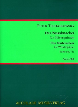 Nussknacker-Suite op.71a fr Flte, Oboe, Klarinette, Horn und Fagott Partitur und Stimmen