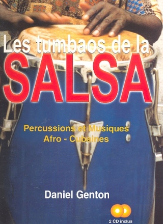 Les Tumbaos de la Salsa (+2 CD's) Percussions et Musiques Afro-Cubaines