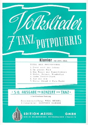 7 Volkslieder Tanzpotpourris: fr Orchester Klavier (Direktion)