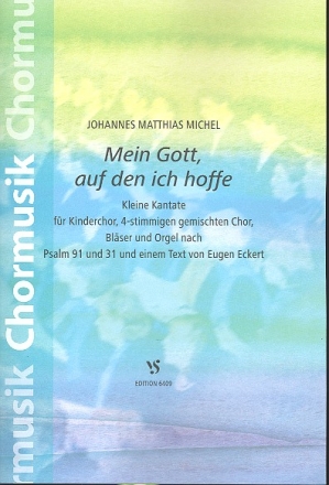 Mein Gott, auf den ich hoffe  fr Kinderchor, gem Chor, Blser und Orgel Partitur