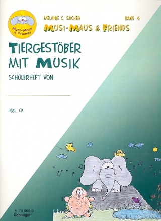 Tiergestber mit Musik (+CD) - Schlerband Musi-Maus & Friends Band 4