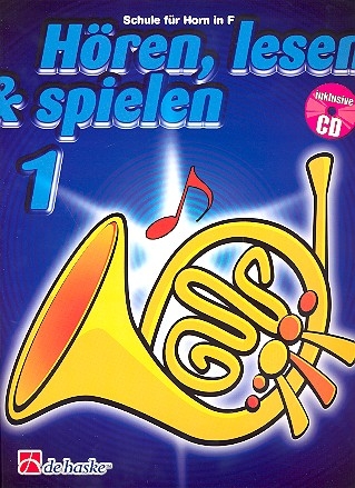 Hren lesen und spielen Band 1 (+CD) Schule fr Horn in F