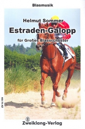 Estraden-Galopp fr Blasorchester Partitur und Stimmen