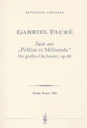 Suite aus Pellas et mlisande op.80 fr Orchester Studienpartitur