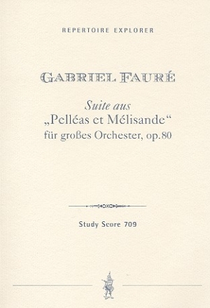 Suite aus Pellas et mlisande op.80 fr Orchester Studienpartitur