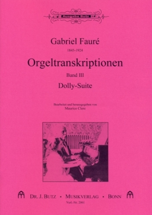 Dolly-Suite fr Orgel Orgeltranskriptionen Band 3