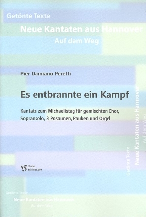 Es entbrannte ein Kampf fr Sopran, gem Chor, 3 Posaunen, Pauken und Orgel Partitur