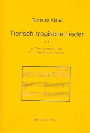 Tierisch-tragische Lieder op.8 fr mittlere Stimme und Klavier