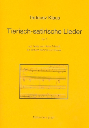 Tierisch-satirische Lieder op.7 fr mittlere Stimme und Klavier