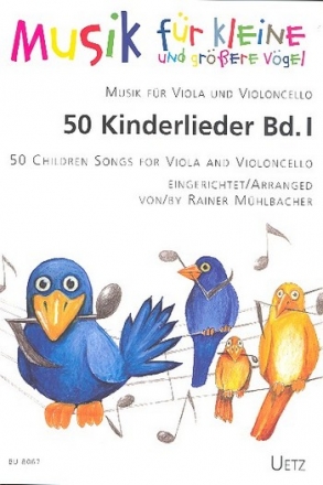 50 Kinderlieder Band 1 fr Viola und Violoncello Spielpartitur