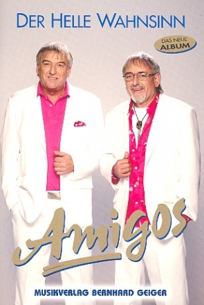 Amigos: Der helle Wahnsinn fr Klavier (Gesang/Gitarre) Songbook