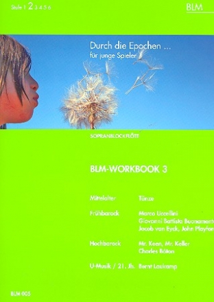 BLM-Workbook 3  fr 1-2 Sopranblockflten mit und ohne Klavier