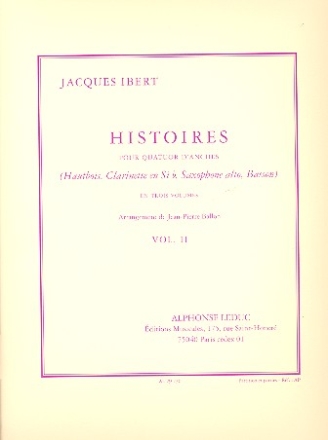 Histoires vol.2 pour quatuor d'anches (hautbois, clarinette, saxophone alto et basson), partition+parties