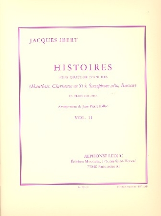 Histoires vol.2 pour quatuor d'anches (hautbois, clarinette, saxophone alto et basson), partition+parties