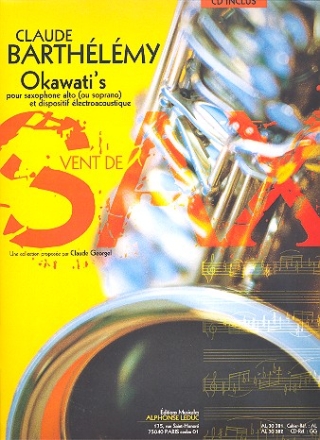 Okawati's (+CD) pour saxophone alto ou soprano et dispositif lectroacoustique