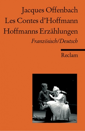 Hoffmanns Erzählungen Libretto (dt/fr)