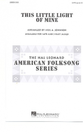 This little Light of mine for mixed chorus (SATB) and piano score
