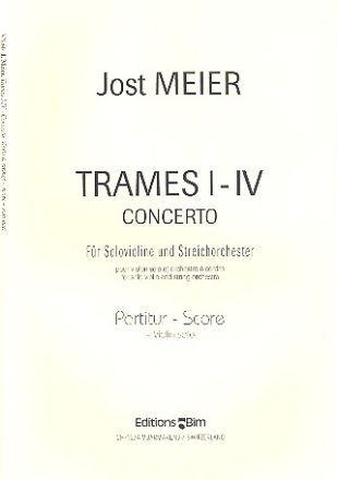 Trames 1-4 fr Violine und Streichorchester Partitur und Violine solo