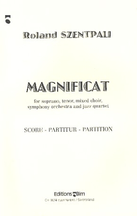 Magnificat fr Soli, gem Chor, Orchester und Jazz-Quartett Partitur