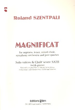 Magnificat fr Soli, gem Chor, Orchester und Jazz-Quartett Klavierauszug