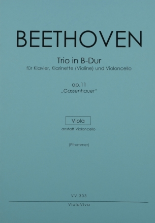 Trio B-Dur op.11 fr Violine (Klarinette), Violoncello und Klavier Viola-Stimme statt Violoncello