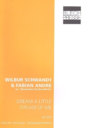 Dream a little Dream of me fr Euphonium, 2 Tuben in F und Tuba in B Partitur und Stimmen