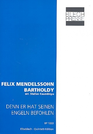 Denn er hat seinen Engeln befohlen fr 2 Trompeten, Horn in F, Posaune und Tuba Partitur und Stimmen