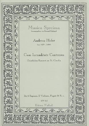 Cum iucunditate cantemus fr 2 Soprane, 2 Violinen, Fagott und Bc Partitur und Stimmen