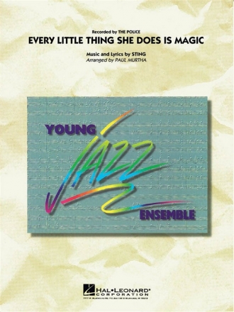 Every little Thing she does is magic for jazz ensemble score and parts