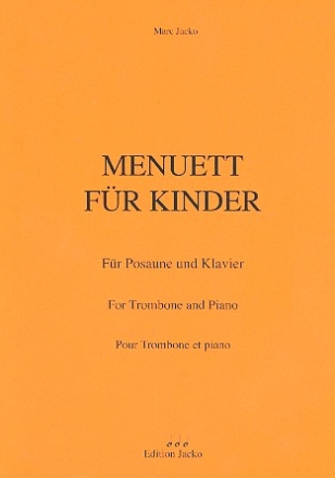 Menuett fr Kinder fr Posaune und Klavier