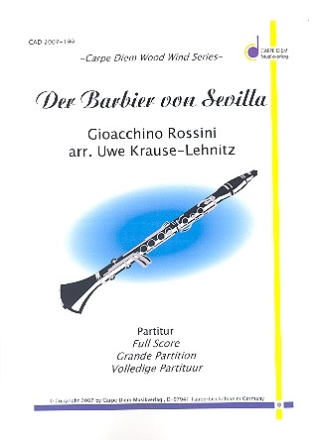 Der Barbier von Sevilla fr 3 Klarinetten und Bassklarinette Partitur und Stimmen