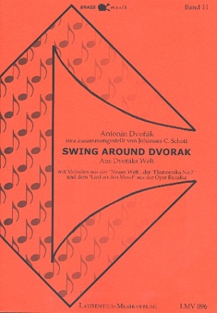 Swing around Dvorak (Medley) fr 2 Trompeten, Horn, Posaune und Tuba Partitur und Stimmen