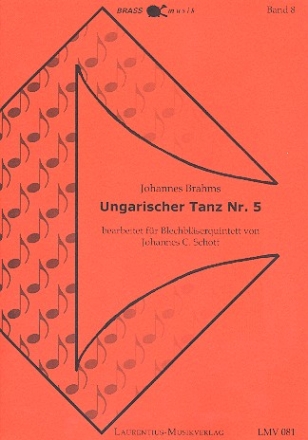 Ungarischer Tanz Nr.5 fr 2 Trompeten, Horn, Posaune und Tuba Partitur und Stimmen