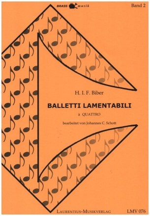 Balletti lamentabili  quattro fr 2 Trompeten und 2 Posaunen Partitur und Stimmen