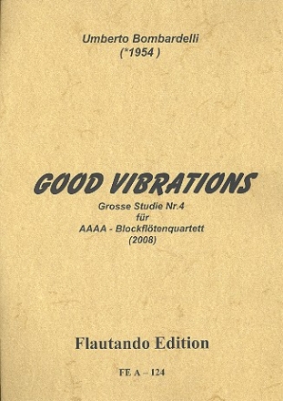 Good Vibrations fr 4 Altblockften 4 Partituren