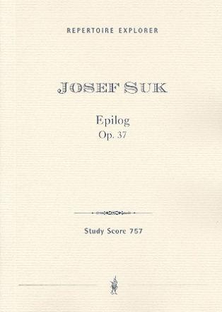 Epilog op.37 fr Soli, gem Chor und Orchester Studienpartitur
