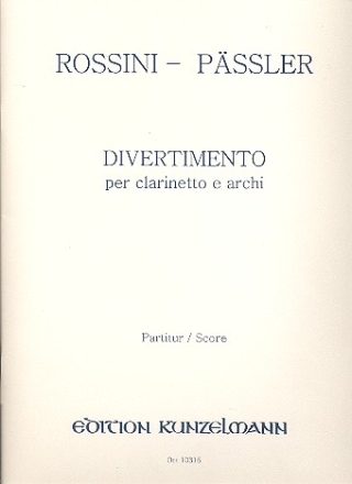 Divertimento ber 2 Arien von Rossini fr Klarinette und Streicher Partitur