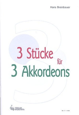 3 Stcke fr 3 Akkordeons Partitur und Stimmen