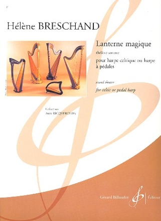 Lanterne magique thatre sonore pour harpe celtique ou hapre  pdales