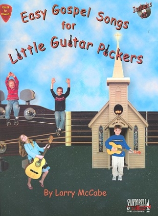 Easy Gospel Songs for little Guitar Pickers (+CD): for guitar/tab (vocal)