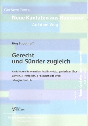 Gerecht und Snder zugleich fr Bariton, gem Chor, 3 Trompeten, 3 Posaunen und Orgel (Schlagwerk ad lib),  Partitur