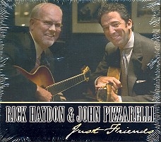Rick Haydon & John Pizzarelli - Just Friends CD