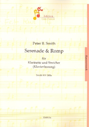 Serenade und Romp SmithWV305a fr Klarinette und Streicher fr Klarinette und Klavier