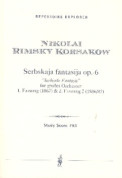 Serbische Fantasie op.6 (Fassungen 1 und 2) fr Orchester Studienpartitur