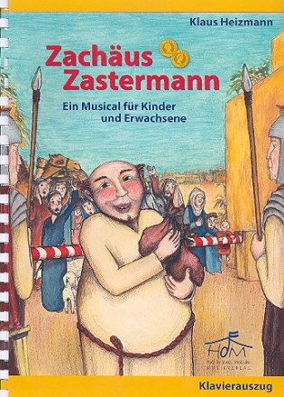 Zachus Zastermann fr Sprecher, Kinderchor und Instrumente Klavierauszug