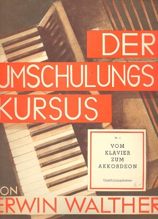 Vom Klavier zum Akkordeon Umschulungskurs