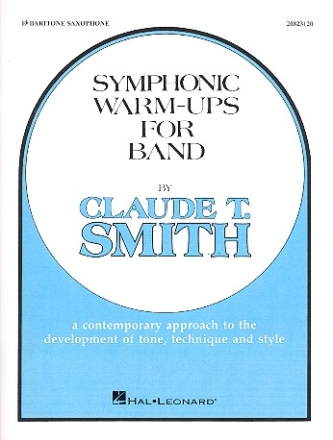 Symphonic Warm Ups: for band baritone saxophone