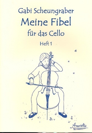 Meine Fibel Band 1 fr Violoncello